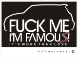 Fuck Me I'm Famous!