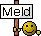 Meld! Meld!